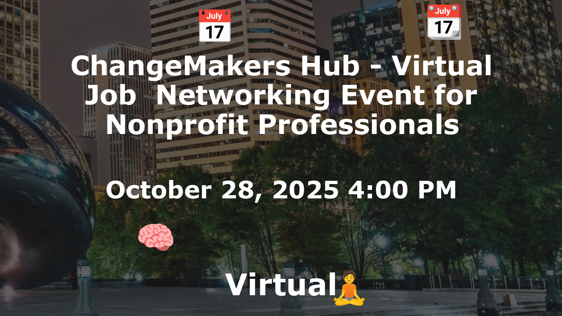 ChangeMakers Hub - Virtual Job  Networking Event for Nonprofit Professionals event image